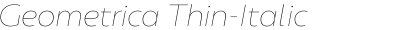 Geometrica Thin-Italic